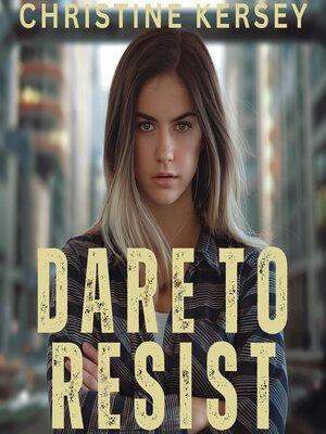 cover image of Dare to Resist